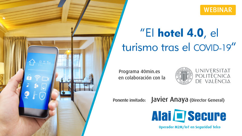 alaisecure-noticia-alas-comunicaciones AlaiSecure - Noticias: Webinar "El hotel 4.0 en tiempos de Covid-19"