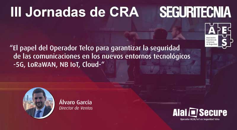 alaisecure-noticia-mario-mendiguren-cmo-alaisecure AlaiSecure - Noticias: Alai Secure expone el papel del Operador Telco para garantizar la seguridad de las comunicaciones de las CRA