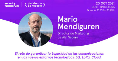 Alai Secure aborda el reto de garantizar la seguridad en las comunicaciones en Security Forum 2021