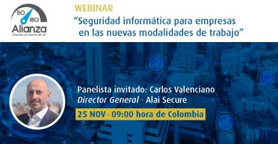 AlaiSecure - Noticia: Alai Secure participa como ponente invitado en el webinar sobre seguridad informática para empresas, organizado por Alianza 80/180
