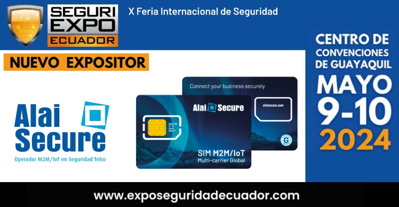alai-secure-noticia-llegada-ecuador Alai Secure - Noticias: Alai Secure continúa su trayectoria en Ecuador con innovación en Seguridad Telco